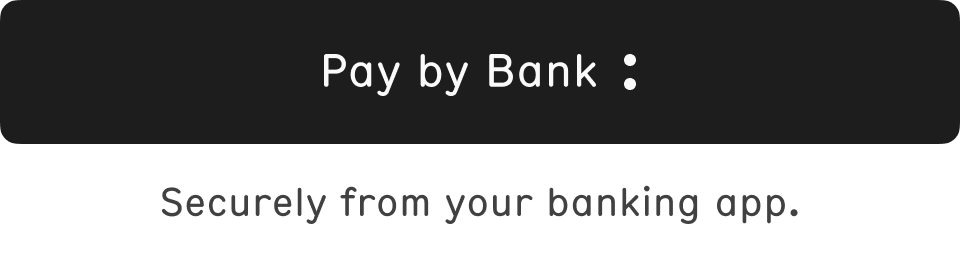 Pay By Bank Button + Tagline